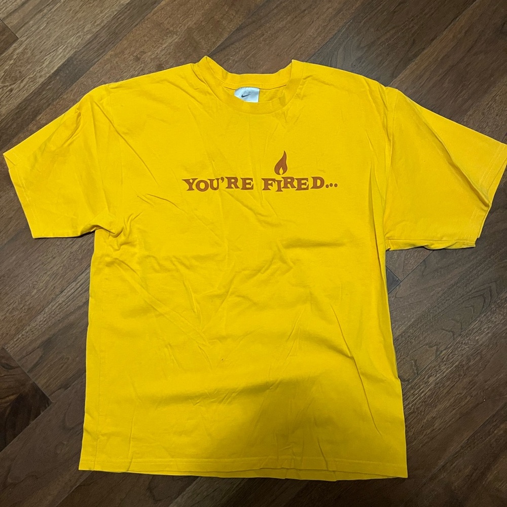 Vintage You’re Fired…. Up Nike shirt